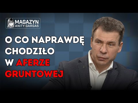 Ernest Bejda, były szef CBA o kulisach afery gruntowej | 𝙈𝙖𝙜𝙖𝙯𝙮𝙣 𝘼𝙣𝙞𝙩𝙮 𝙂𝙖𝙧𝙜𝙖𝙨