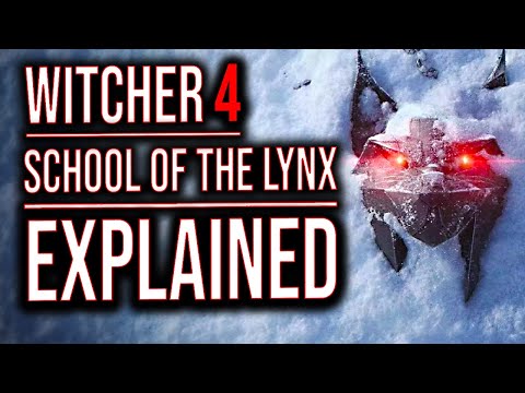 Witcher 4 - School of The Lynx Explained