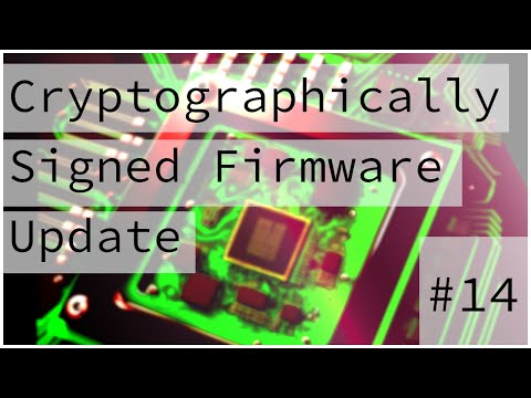 Cryptographically Signed Firmware :: Bare Metal Programming Series 14