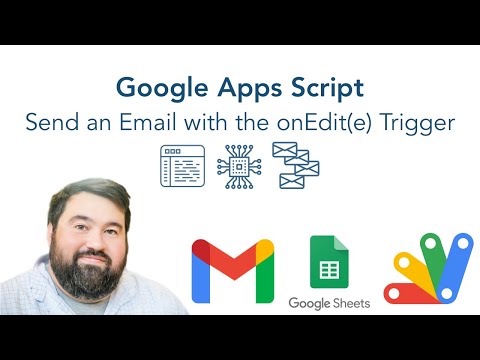 Google Apps Script Tutorial: Send Yourself an Email with the onEdit() Trigger