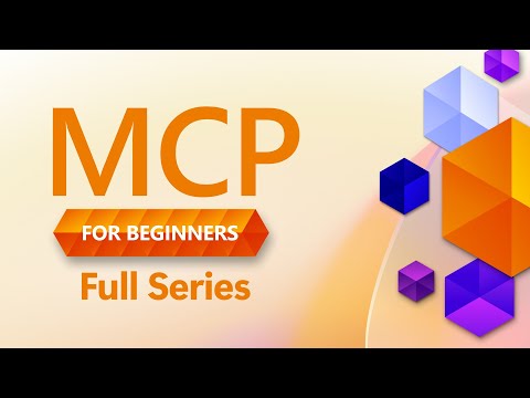 Full Course (Lessons 1-11) MCP for Beginners