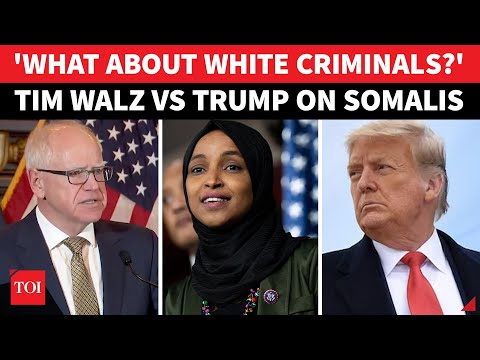 'What About Whites?': Tim Walz CONFIRMS Minnesota Somali Fraud, Backs Ilhan; Trump Yells 'SCUMBAG'