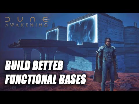 TIPS FOR BUILDING GREAT BASES IN DUNE AWAKENING!