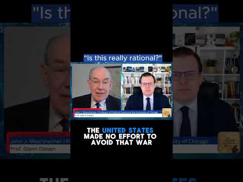 John Mearsheimer: Has the West become Irrational?