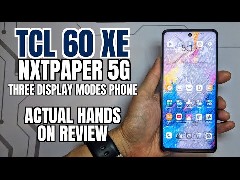 TCL 60 XE NXTPAPER 5G MULTI MODE DISPLAY ANDROID PHONE with AI: ACTUAL HANDS ON REVIEW.