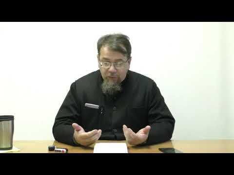 Иерей Константин Корепанов. Лекции 24, 25.  О молитве. Часть 2