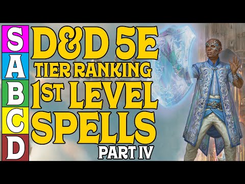 Tier Ranking 1st Level Spells in D&D 5e - Part 4