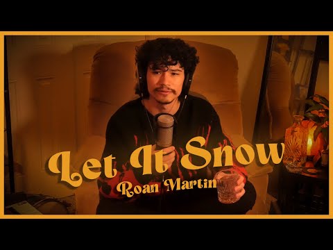 Let It Snow - Roan Martin