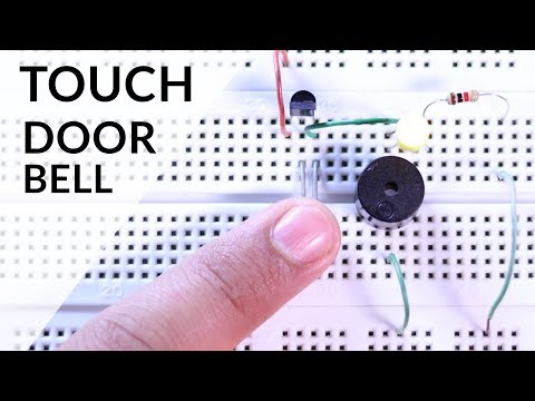 Touch DoorBell DIY - How to Make Touch Switch Door Bell (Breadboard Tutorial)