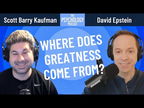 David Epstein || Where Does Greatness Come From?