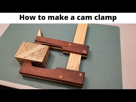 HOW TO MAKE CAM CLAMPS