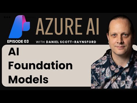 EP 03: AI Foundation Models  | 🔥 Guest Lecture by Daniel Scott-ryansford