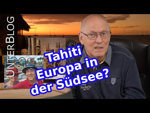 Tahiti - Südseeparadies mit Wirtschaft und Sehenswürdigkeiten