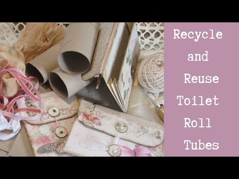 Recycle and Reuse Toilet Roll Tubes