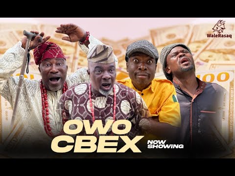 OWO CBEX Yoruba Movie 2025 Comedy Drama | Apa, Londoner, Olaiya igwe, Kamo, Tosin Olaniyan
