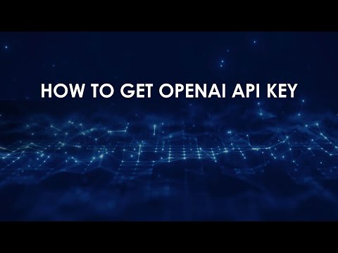 How To Get OpenAI Api Key