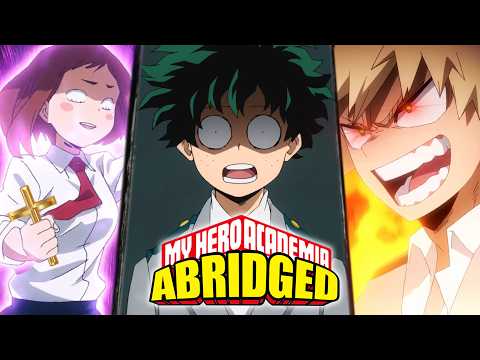 My Hero Academia Abridged - BEST CLASS 1-A MOMENTS!