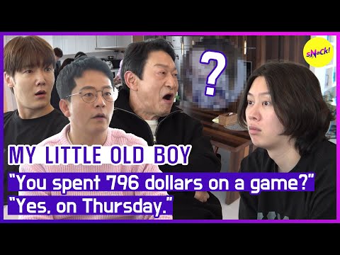 [MY LITTLE OLD BOY] “You spent 796 dollars on a game?” “Yes, on Thursday.” (ENGSUB)