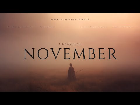 Classical November - Essential Classical Music