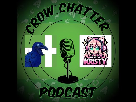 The Harry Potter MMO: What Does it Need? - Crow Chatter Podcast Ep.1 ft. WhatTheKristy