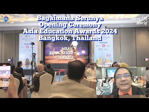 Opening Ceremony of Asia Education Awards 2024 Bangkok, Thailand