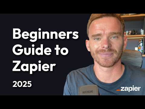 A complete beginners guide to Zapier in 2025