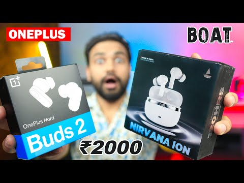 Boat Nirvana ION Vs OnePlus Nord buds 2
