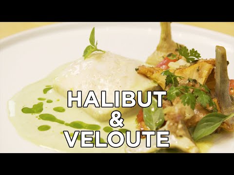 Poach Halibut & Veloute - ep.8 - French-ie Cuisine