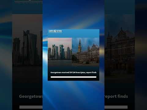 Georgetown received $971M from Qatar, report finds