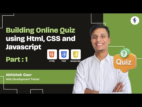 Building an Online Quiz Using HTML, CSS & JavaScript | Part 1 | Web Development Tutorial