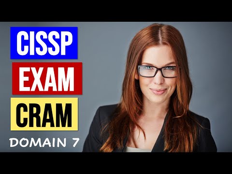 CISSP EXAM CRAM - DOMAIN 7 Security Operations (RETIRED! NEW VERSION IN DESCRIPTION)
