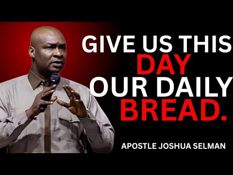 Give Us This Day – Prophetic Prayers for Daily Provision & Favour | Apostle Joshua Selman