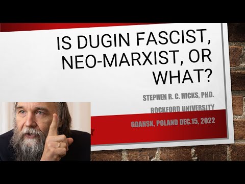 Is Dugin Fascist, Neo Marxist, or What? | Stephen Hicks at the Museum of the Second WW