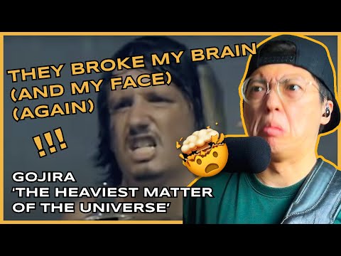4/4 BUT... NOT?! FIRST TIME Hearing Gojira 'The Heaviest Matter of the Universe' | Reaction Analysis