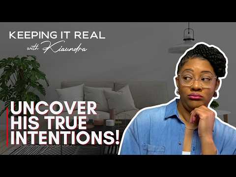 7 Fastest Ways to Expose a Man's INTENTIONS Part 2