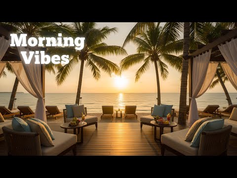 Tropical Chill Vibes 2025 | Serene Beach Retreat for Relaxation