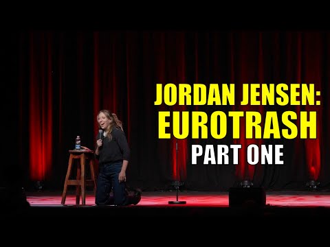 Jordan Jensen: Eurotrash (Part 1)