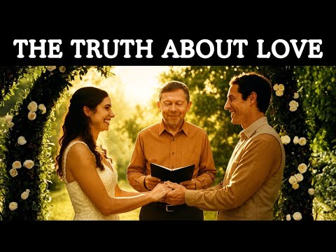 The Most Fundamental Human Desire: To Love and Be Loved - Reflection inspired by Eckhart Tolle