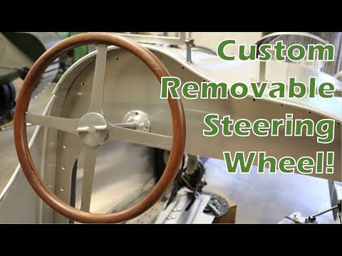 Making a Removable Steering Wheel | Homemade Boat-tail Speedster Pt. 48