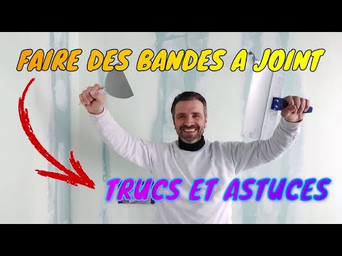 FAIRE DES BANDES A JOINT PLACO TRUCS ET ASTUCES !!!