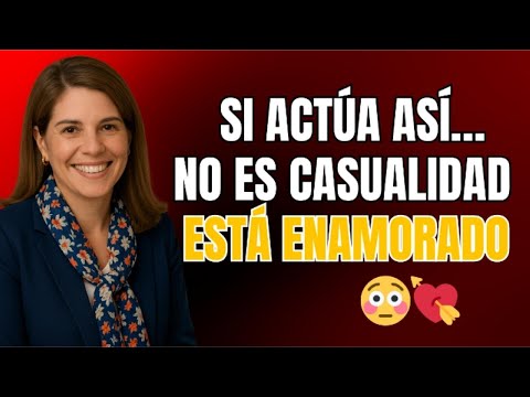 7 SEÑALES de que Él ESTÁ ENAMORADO… pero NO LO ADMITE 😳💘 | Marian Rojas