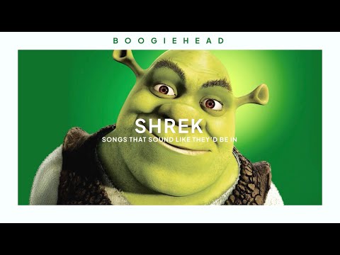 songs that aren’t in shrek but sound like they’d be in shrek