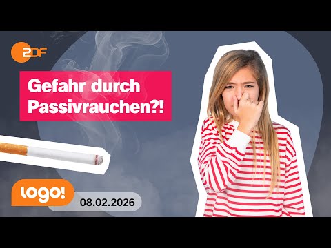 Warum Zigarettenrauch auch für andere so gefährlich ist | logo!-Nachrichten vom 08.02.26