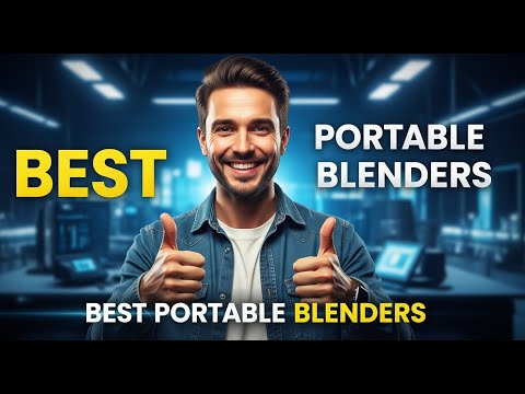 ✅Best Portable Blenders 2026 Review — Top Mini & USB Rechargeable Blenders!
