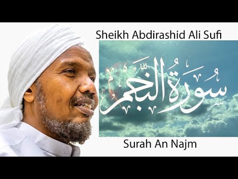 Surah An-Najm Sheikh Abdirashid Sheikh Ali Sufi
