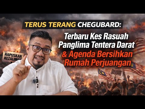 Terus Terang Chegubard: Dipanggil AMLA Bukit Aman & Agenda Bersihkan Rumah Perjuangan