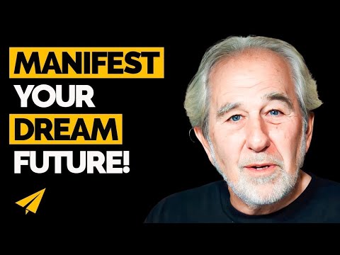 Manifesting Your Best Life: Bruce Lipton's Insights on the Power of Thought