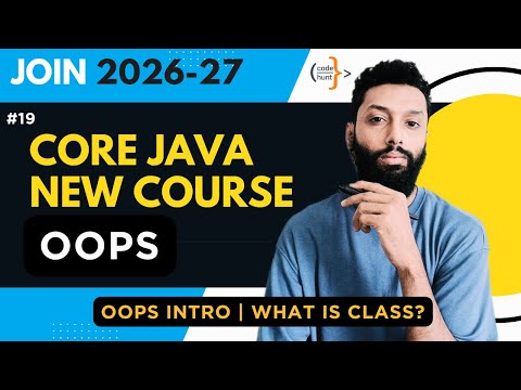OOPs Explained in Hindi | Object-Oriented Programming | Core Java Tutorial | CodeHunt