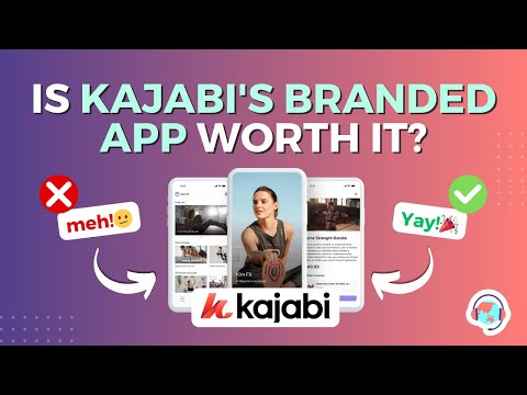 Is the new kajabi branded app worth it? Compare with the standard Kajabi app and get all the info