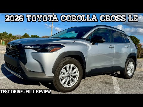 2026 Toyota Corolla Cross LE: TEST DRIVE+FULL REVIEW